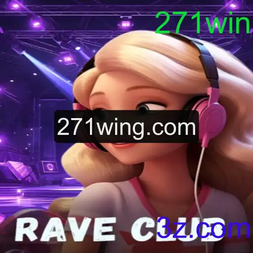 Descubra Tudo Sobre o Jogo RaveClub e a Palavra-Chave 271win